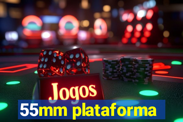 55mm plataforma